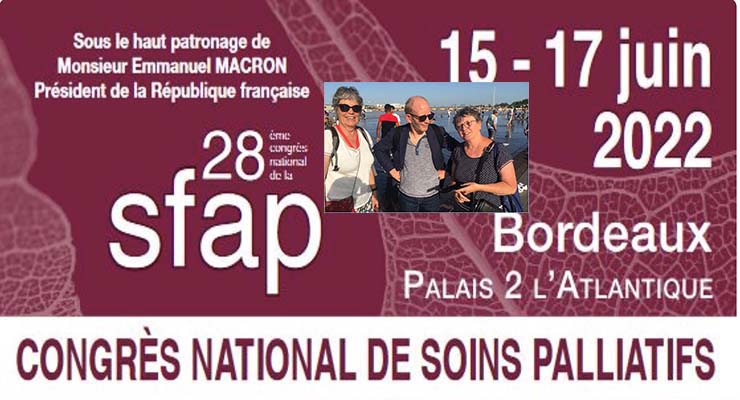 <strong>28eme congrès de la SFAP</strong> à Bordeaux : comment rendre les soins palliatifs accessibles ?
